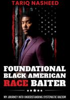 Foundational_Black_American_race_baiter