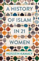 A_history_of_Islam_in_21_women