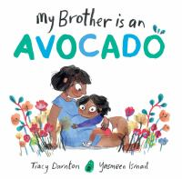 My_brother_is_an_avocado