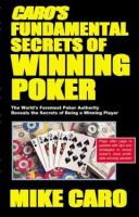 Caro's fundamental secrets of winning poker
