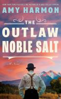 The_outlaw_Noble_Salt