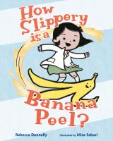 How_slippery_is_a_banana_peel_