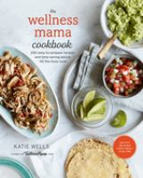 The_Wellness_Mama_cookbook