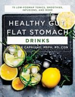 Healthy gut, flat stomach drinks