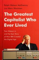 The_greatest_capitalist_who_ever_lived