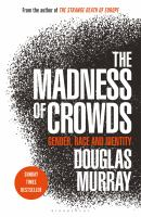The_madness_of_crowds