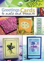 Greetings cards to make and treasure