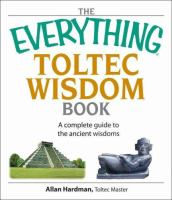 The_everything_Toltec_wisdom_book