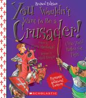 You_wouldn_t_want_to_be_a_crusader_