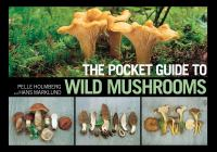 The_pocket_guide_to_wild_mushrooms