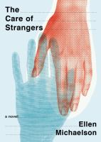 The care of strangers