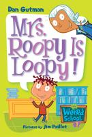 Mrs__Roopy_is_loopy_