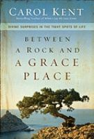 Between a rock and a grace place