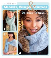 Classic Elite shawls, wraps & scarves