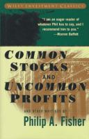 Common stocks and uncommon profits and other writings