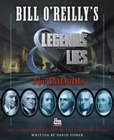 Bill O'Reilly's Legends & lies
