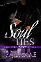 Soul_Ties___A_Ghetto_Love_Story