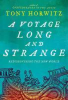 A voyage long and strange