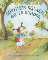 Sophie's squash go to school