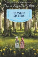 Pioneer sisters