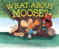 What_about_Moose_