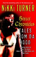 Nikki Turner presents Street chronicles
