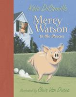 Mercy Watson to the rescue