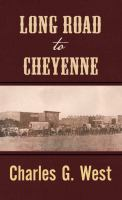 Long_road_to_Cheyenne