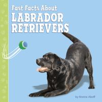 Fast_facts_about_Labrador_retrievers