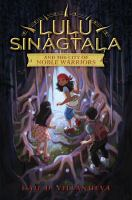 Lulu_Sinagtala_and_the_city_of_noble_warriors