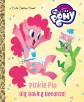 Pinkie Pie : big baking bonanza!