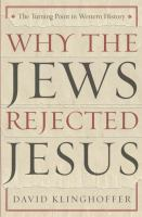 Why_the_Jews_rejected_Jesus