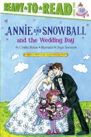 Annie_and_Snowball_and_the_wedding_day