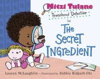 Mitzi_Tulane__preschool_detective__in_The_secret_ingredient