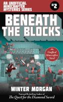 Beneath the blocks