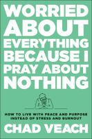 Worried_about_everything_because_I_pray_about_nothing