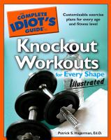 The complete idiot's guide to knockout workouts for every shape illustrated