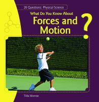 What do you know about forces and motion?