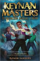 Keynan_Masters_and_the_peerless_magic_crew