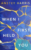 When_I_first_held_you