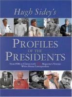 Hugh_Sidey_s_profiles_of_the_presidents