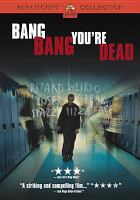 Bang_bang_you_re_dead
