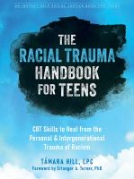 The_racial_trauma_handbook_for_teens
