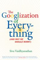 The_Googlization_of_everything