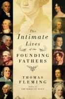 The_intimate_lives_of_the_Founding_Fathers