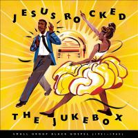 Jesus_rocked_the_jukebox