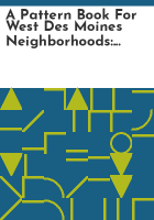 A_pattern_book_for_West_Des_Moines_neighborhoods
