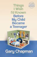 Things_I_wish_I_d_known_before_my_child_became_a_teenager