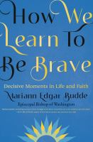 How_we_learn_to_be_brave