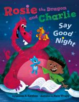 Rosie_the_dragon_and_Charlie_say_good_night